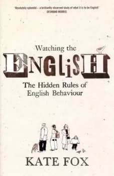 Image of Watching the English - Kate Fox - Hardback - Used