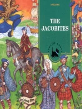 Image of The Jacobites by Antony Kamm and Ewan Steel and National Museums of Scotland Paperback