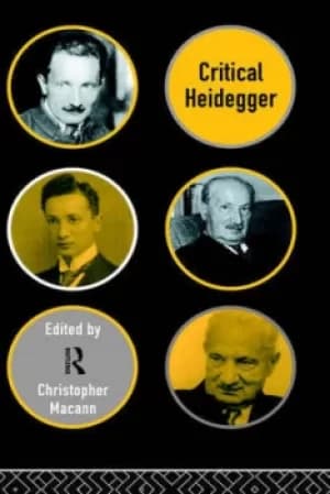 Image of Critical Heidegger by Christopher Macann