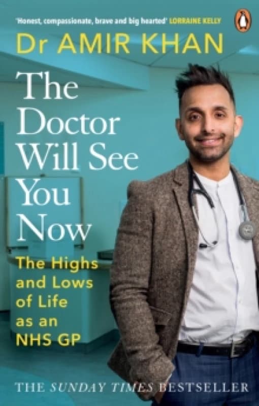 Image of doctor will see you now the highs and lows of my life as an nhs gp 9781529107418