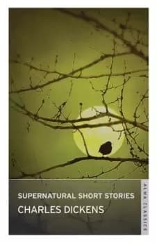 Image of Supernatural short stories by Charles Dickens