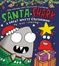 Image of Santa Shark: A Great White Christmas. Lowery 9781338803952 Fast Free Shipping**