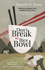 Image of Don't Break My Rice Bowl: A beautiful and gripping novel, highlighting the perso