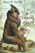Image of A PRIMATE'S MEMOIR By Robert M. Sapolsky - Hardcover **BRAND NEW**