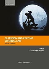 Image of Clarkson & Keating: Criminal Law: Text and Materials by Dr Tracey Elliott, Dr...
