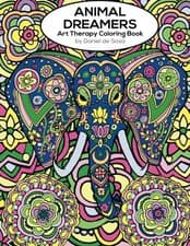 Image of ANIMAL DREAMERS: ART THERAPY COLORING BOOK By De Daniel Sosa **BRAND NEW**