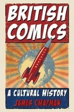 Image of British Comics : A Cultural History, Paperback by Chapman, James, Brand New, ...
