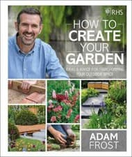 Image of RHS How to Create your Garden, Adam Frost, New Book
