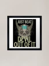 Image of Just Beat The Devil Out Of It (5) F Framed Wall Art Poster Canvas Print Picture