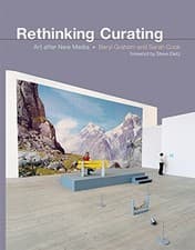Image of RETHINKING CURATING: ART AFTER NEW MEDIA (LEONARDO BOOK By Beryl Graham & Sarah
