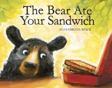 Image of Julia Sarcone-Roach The Bear Ate Your Sandwich (Hardback)