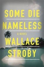 Image of Some Die Nameless: A stylish and tense thriller by Wallace Stroby NEW