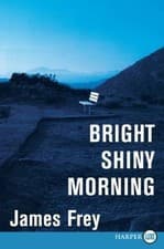 Image of Bright Shiny Morning, Paperback by Frey, James, Brand New, Free shipping in t...