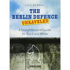 Image of The Berlin Defence Unraveled: Guide for Black and White