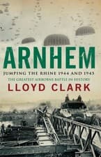 Image of Arnhem Jumping the Rhine 1944 1945 by Lloyd Clark PAPERBACK 9780755336371