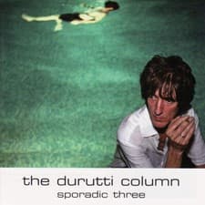Image of The Durutti Column : Sporadic Three CD (2007) ***NEW*** FREE Shipping, Save £s