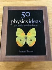 Image of 50 PHYSICS IDEAS YOU REALLY NEED TO KNOW (50 IDEAS YOU By Joanne Baker New