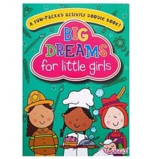 Image of BIG DREAMS FOR LITTLE GIRLS ACTIVITY COLOURING BOOK -FUN PACKED DOODLING - KIDS