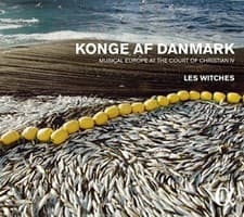 Image of Les Witches - Konge af Danmark - Musical Europe at the Court of Christian IV