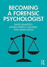 Image of Becoming a Forensic Psychologist by DeMatteo, Fairfax-Columbo, Desai New..