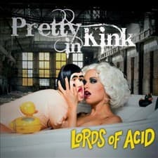 Image of LORDS OF ACID - PRETTY IN KINK * NEW CD