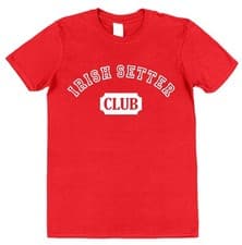 Image of Irish Setter Club T-Shirt Unisex Cotton Adult Kid Dog Owner Gift Team Pet Red