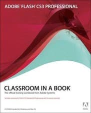 Image of Classroom in a Book Ser.: Adobe Flash CS3 Professional Classroom in a Book by...