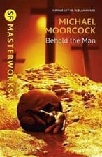 Image of Behold The Man, Michael Moorcock, Paperback