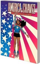 Image of AMERICA CHAVEZ MADE IN THE USA GRAPHIC NOVEL Paperback Collects 5 Part Series