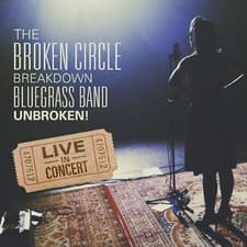 Image of THE BROKEN CIRCLE BREAKDOWN BLUEGRASS BAND - UNBROKEN! LIVE IN CONCERT CD NEW