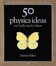 Image of 50 Physics Ideas You Really Need to Know by Joanne Baker (Hardback, 2007)