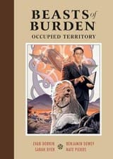 Image of Beasts Of Burden: Occupied Territory by Ben Dewey, Evan Dorkin (Hardcover, 2021)