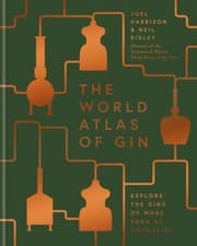 Image of The World Atlas of Gin: Explore the gins of more than by Joel Harrison HARDBACK