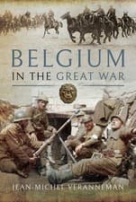 Image of Belgium in the Great War by Jean-MichelVeranneman de Water | Hardcover | 2018