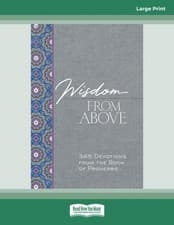 Image of Wisdom from Above: 365 Devotions from the Book of Proverbs