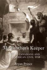 Image of My Brother's Keeper: African Canadians and the American Civil War by Prince: New