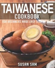 Image of Taiwanese Cookbook Book 1, for Beginners Made Easy Step - NEW Susan Sam 2022-11