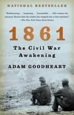 Image of 1861: The Civil War Awakening by Adam Goodheart: New