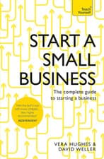 Image of Start a Small Business: the Complete Guide to Starting a Business (Teach Yoursel