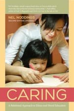 Image of Caring: A Relational Approach to Ethics and Moral Education by Nel Noddings