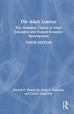 Image of The Adult Learner: The Definitive Classic in Ad, Knowles, Knowles, Holton, R..