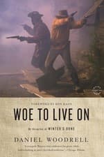 Image of Woe to Live on: A Novel by Daniel Woodrell (English) Paperback Book