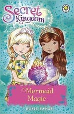 Image of Secret Kingdom: Mermaid Magic: Book 32 By Rosie Banks - New Copy - 9781408340127