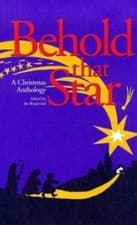 Image of Behold That Star : A Christmas Anthology, Paperback by Maendel, Maria Arnold ...