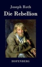 Image of Joseph Roth - Die Rebellion Roman - New hardback or cased book - 35 - X555z