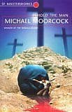 Image of Behold The Man by Michael Moorcock (Paperback, 1999)