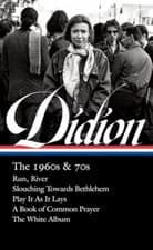 Image of Joan Didion: The 1960s & 70s (loa #325): Run, River / S - Hardback NEW Didion, J