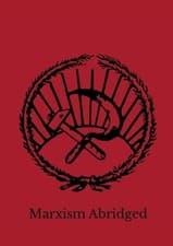 Image of Marxism Abridged by Marxism Abridged Paperback Book