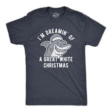 Image of Mens I'm Dreamin' Of A Great White Christmas T Shirt Funny Holiday Shark Graphic