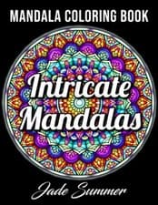 Image of Intricate Mandalas: An Adult Coloring Book with 50 Detailed Mandalas for Relaxa